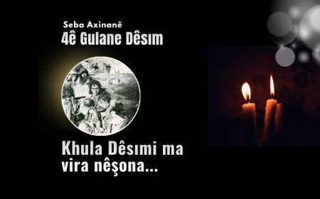 Seba Axinanê 4ê Gulane | Dêsım 1937