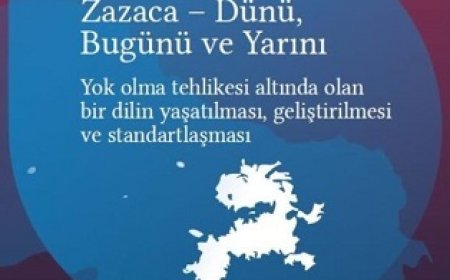 Zazaca – Dünü, Bugünü ve Yarını
